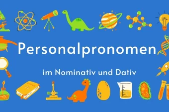 Lesson 8: Personalpronomen im Nominativ und Dativ 